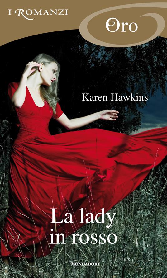 La lady in rosso - Karen Hawkins,Diana Georgiacodis,Lydia Lax - ebook