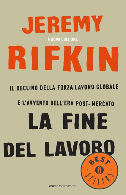 La fine del lavoro - Jeremy Rifkin - ebook