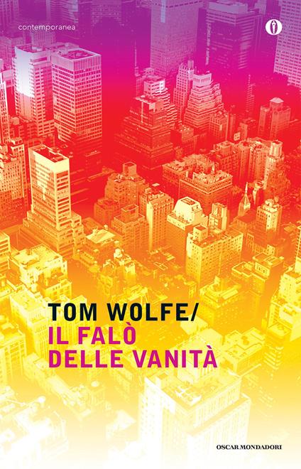 Il falò delle vanità - Tom Wolfe,Ranieri Carano - ebook