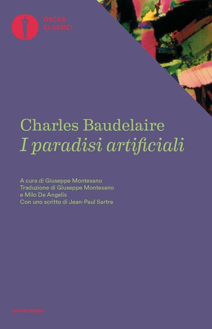 I paradisi artificiali - Charles Baudelaire,Giuseppe Montesano,Milo De Angelis - ebook