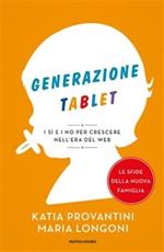 Generazione tablet. I sì e i no per crescere nell'era del web