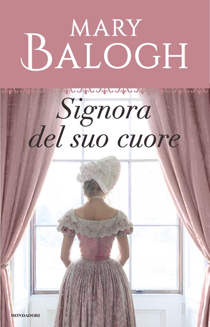 Signora del suo cuore - Mary Balogh,M. L. Vezzali - ebook