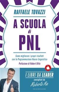 A scuola di PNL - Raffaele Tovazzi - ebook