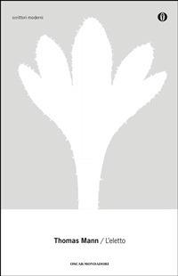 L' eletto - Thomas Mann,Bruno Arzeni - ebook