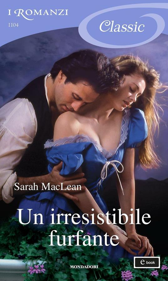 Un irresistibile furfante - Sarah MacLean,Cecilia Scerbanenco - ebook