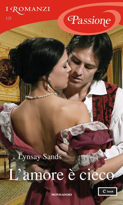 L' amore è cieco - Lynsay Sands,Ombretta Giumelli - ebook