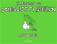 Il ritorno dei coniglietti suicidi - Andy Riley,Riccardo Valla - ebook
