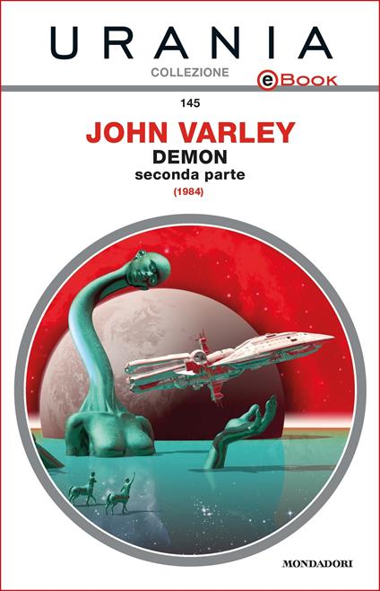 Demon. Vol. 2 - John Varley,Roldano Romanelli - ebook