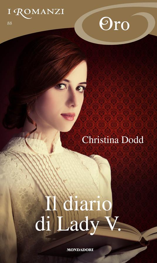Il diario di lady v - Christina Dodd,Milena Fiumali - ebook