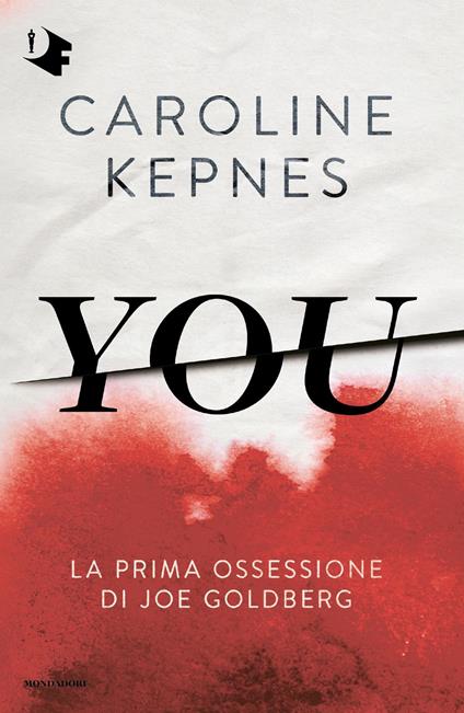 You. Ediz. italiana - Caroline Kepnes,Paola Bertante - ebook