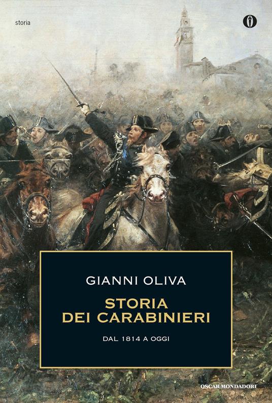 Storia dei carabinieri. Dal 1814 a oggi - Gianni Oliva - ebook