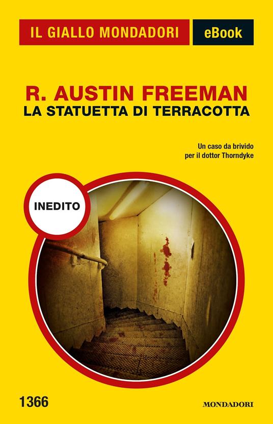 La statuetta di terracotta - Richard Austin Freeman,Mauro Boncompagni - ebook