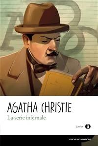 La serie infernale - Agatha Christie,Maria Grazia Griffini - ebook