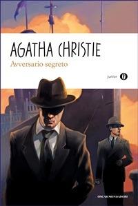 Avversario segreto - Agatha Christie,Lia Volpatti - ebook