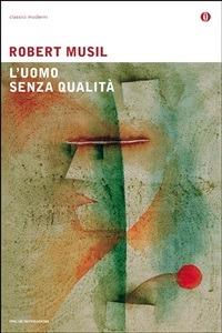 L' uomo senza qualità - Robert Musil,Ada Vigliani - ebook