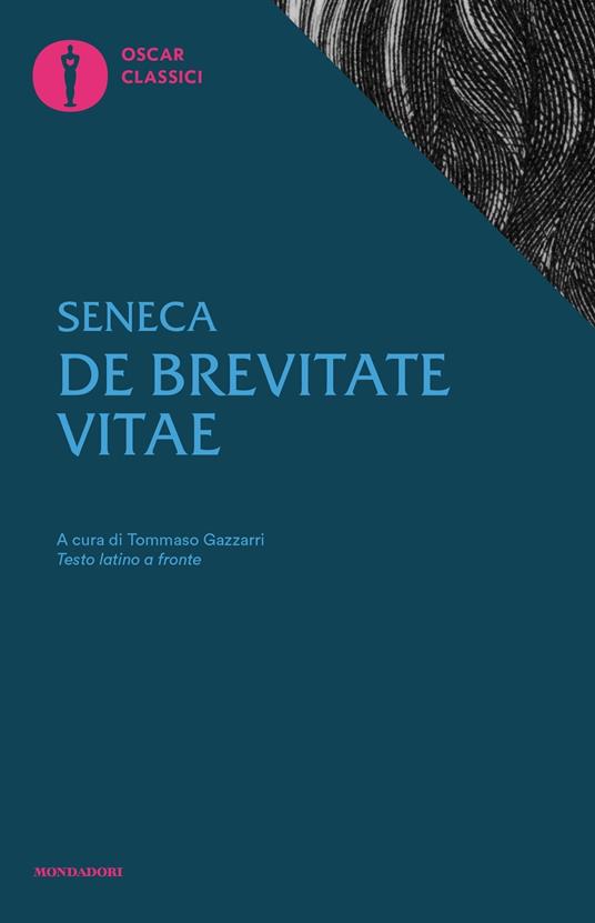 De brevitate vitae. Testo latino fronte - Lucio Anneo Seneca,Tommaso Gazzarri - ebook