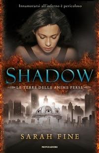 Shadow. La terra delle anime perse - Sarah Fine,Elisa Caligiana - ebook