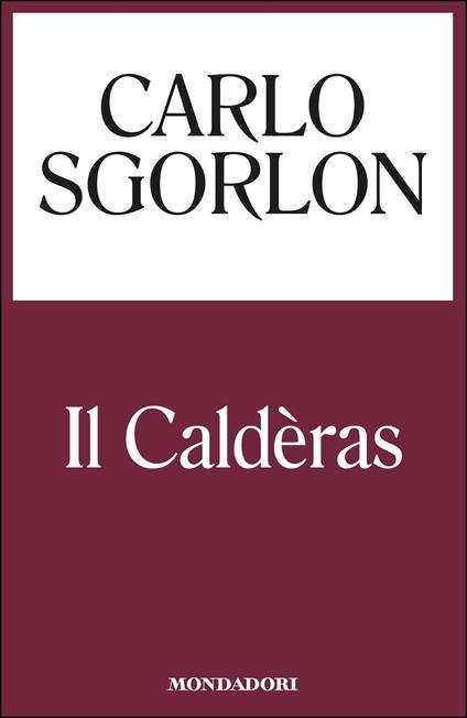 Il caldèras - Carlo Sgorlon - ebook