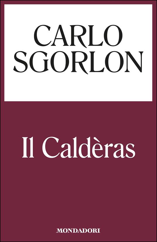 Il caldèras - Carlo Sgorlon - ebook