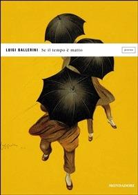 Se il tempo è matto - Luigi Ballerini - ebook