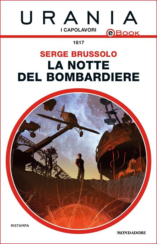 La notte del bombardiere - Serge Brussolo,Maurizio Vinelli - ebook