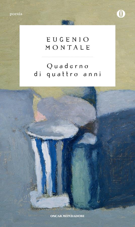 Quaderno di quattro anni - Eugenio Montale,A. Bertoni,G. M. Gallerani - ebook