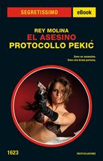 El Asesino: Protocollo Pekic. Ediz. italiana
