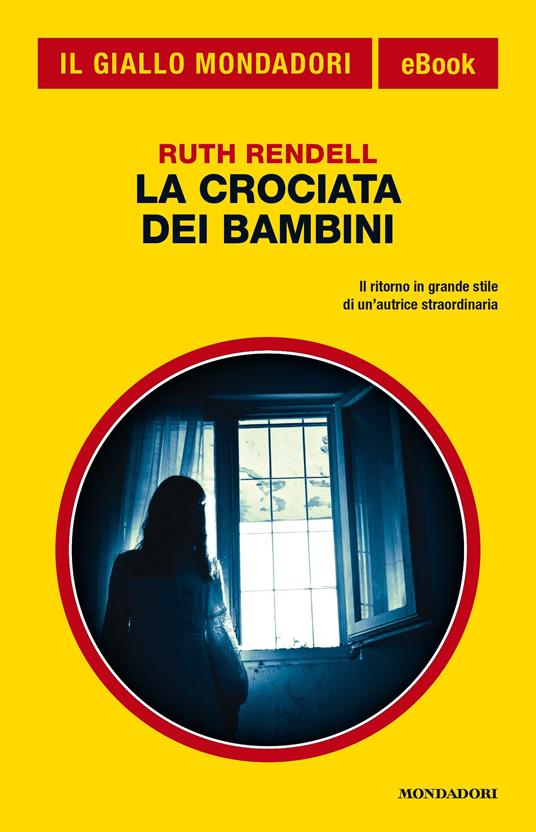 La crociata dei bambini - Ruth Rendell,Giuseppe Settanni - ebook