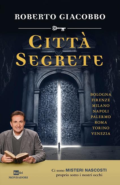 Città segrete - Roberto Giacobbo - ebook
