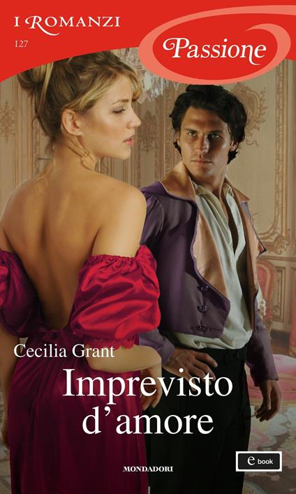 Imprevisto d'amore - Cecilia Grant,Sofia Pantaleoni - ebook