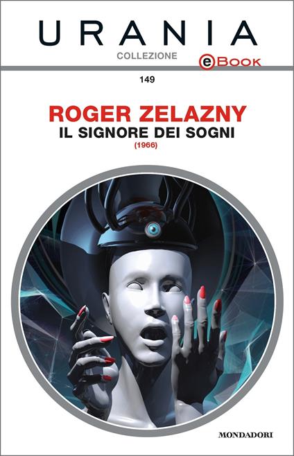 Signore dei sogni - Roger Zelazny,Gabriele Tamburini - ebook