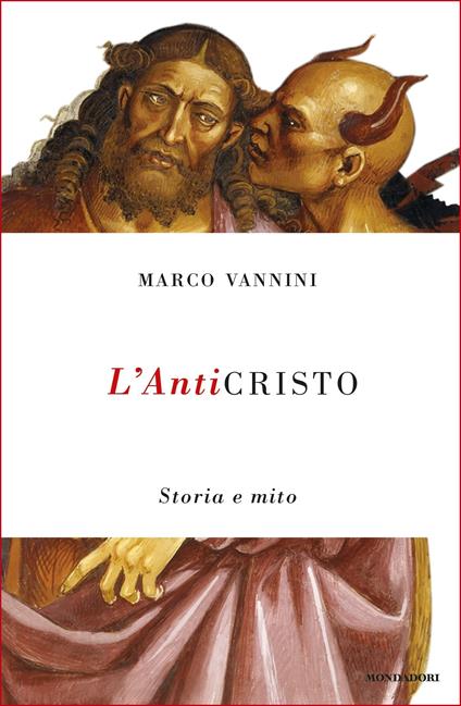 L' anticristo. Storia e mito - Marco Vannini - ebook