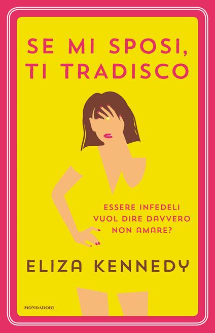 Se mi sposi, ti tradisco - Eliza Kennedy,F. Garlaschelli - ebook