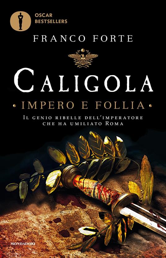 Caligola. Impero e follia - Franco Forte - ebook