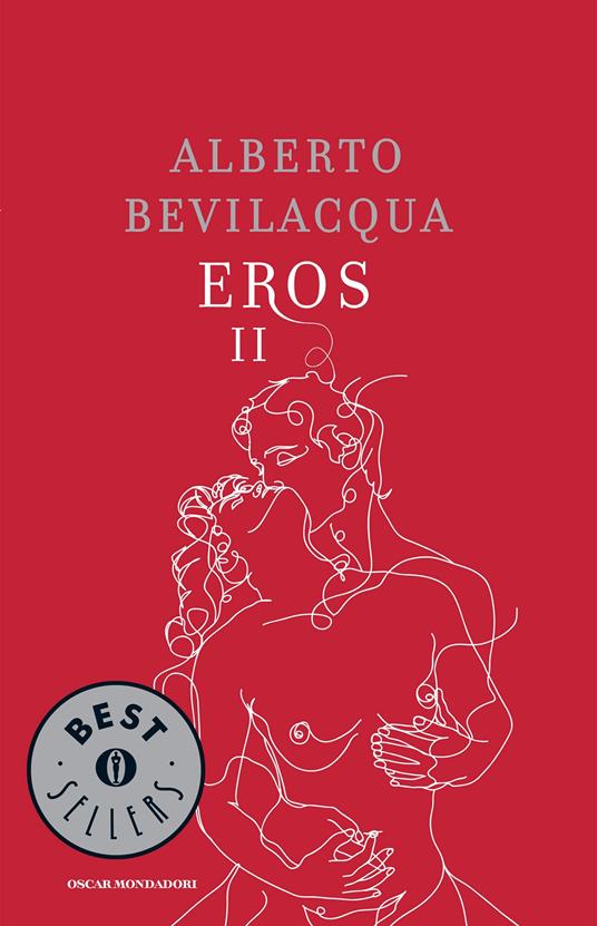 Eros II - Alberto Bevilacqua - ebook
