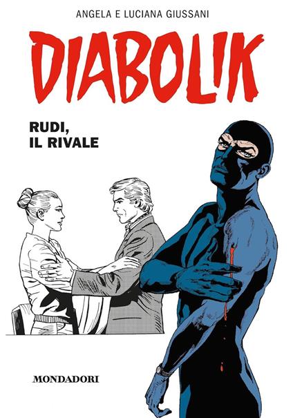 Diabolik. Rudi, il rivale - Angela Giussani,Luciana Giussani - ebook