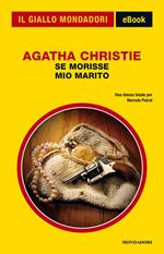 Se morisse mio marito