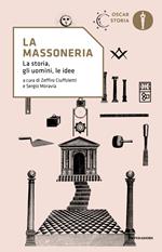 La Massoneria. La storia, gli uomini, le idee