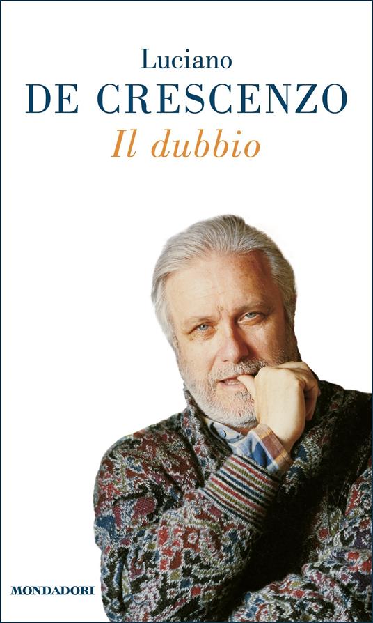 Il dubbio - Luciano De Crescenzo - ebook