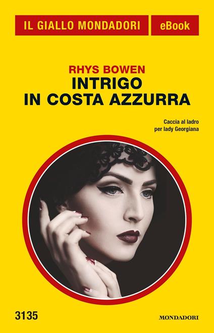 Intrigo in Costa Azzurra - Rhys Bowen,Marilena Caselli - ebook