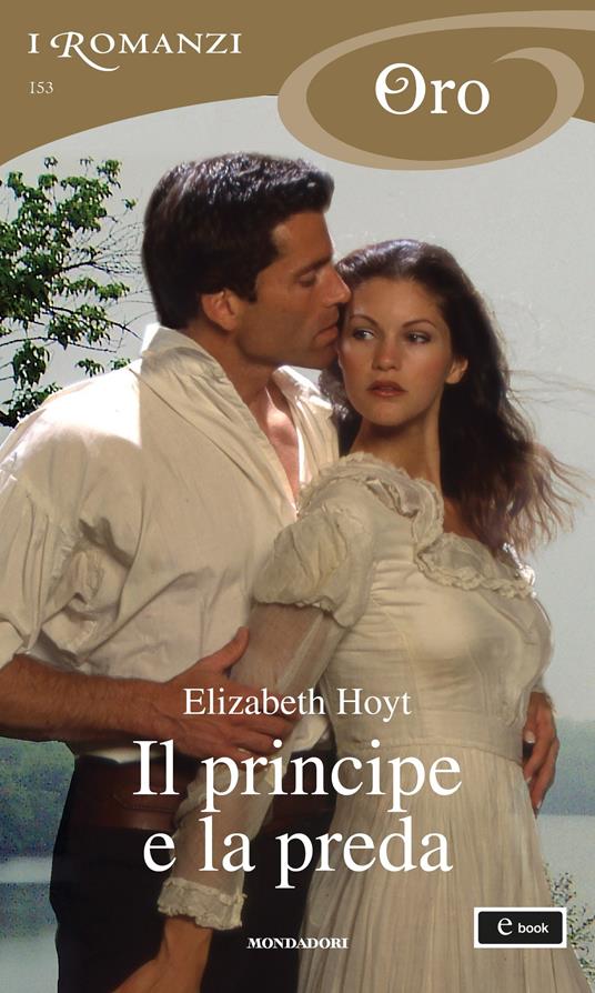 Il principe e la preda - Elizabeth Hoyt,Cristina Sibaldi - ebook