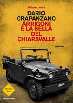 Arrigoni e la bella del Chiaravalle. Milano, 1952