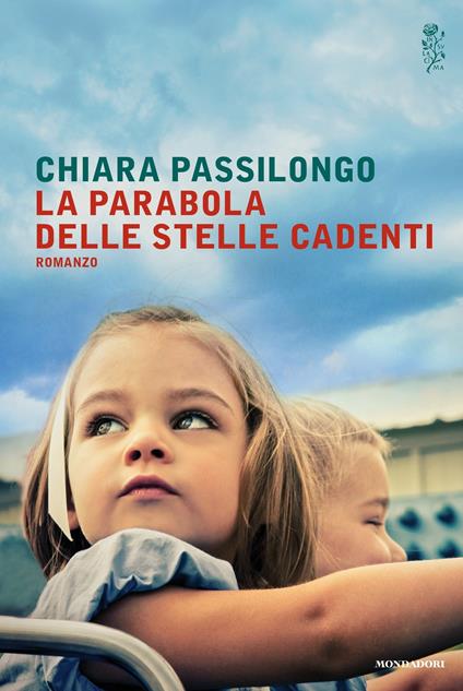 La parabola delle stelle cadenti - Chiara Passilongo - ebook