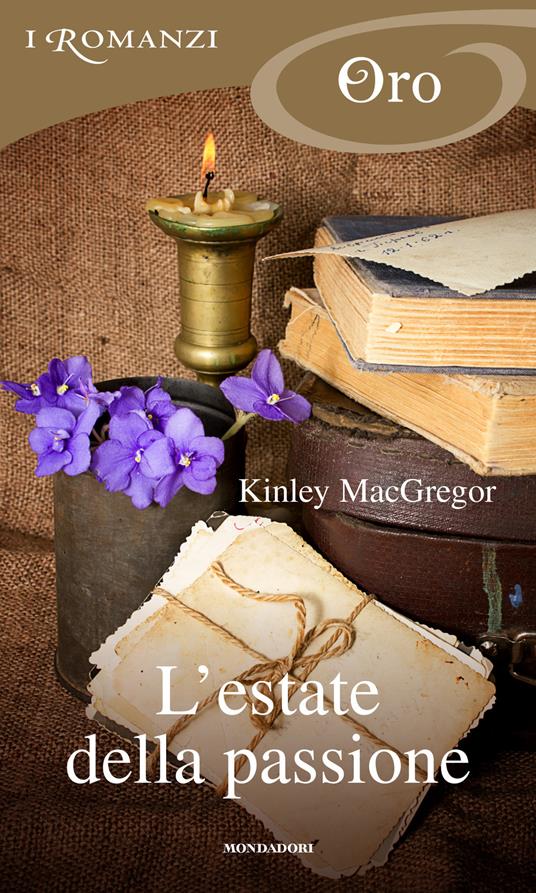 L' estate della passione - Kinley MacGregor,Liberato Lamberti - ebook