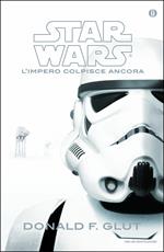 L' impero colpisce ancora. Star Wars