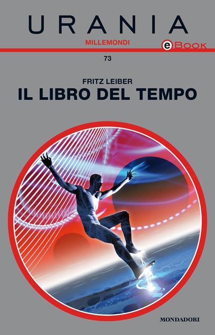 Il libro del tempo - Fritz Leiber - ebook