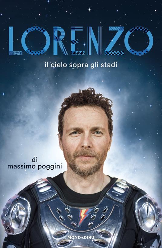 Lorenzo. Il cielo sopra gli stadi - Massimo Poggini - ebook