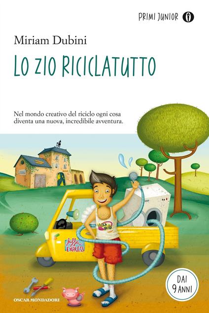 Lo zio riciclatutto - Miriam Dubini,E. Prette - ebook