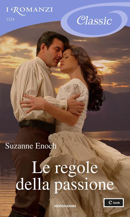 Le regole della passione - Suzanne Enoch,Maria Luisa Cesa Bianchi - ebook