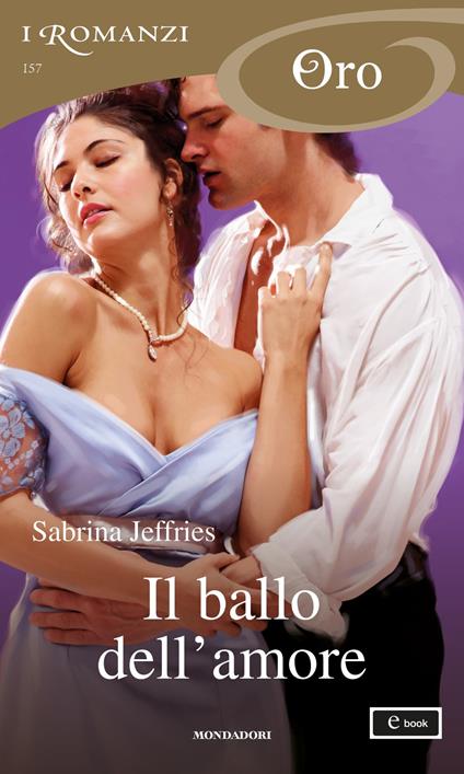 Il ballo dell'amore - Sabrina Jeffries,Alessandro Vezzoli - ebook
